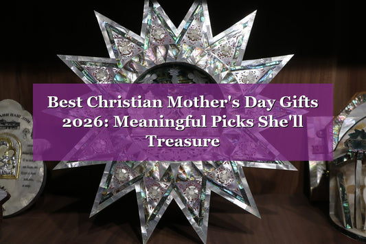 Best Christian Mother's Day Gifts 2026: Meaningful Picks She'll Treasure