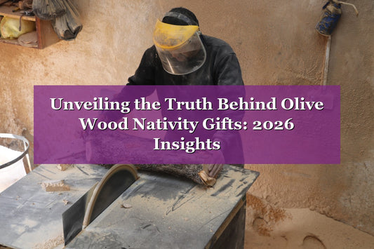 Unveiling the Truth Behind Olive Wood Nativity Gifts: 2026 Insights