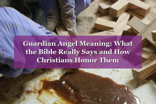 Guardian Angel Meaning: What the Bible Really Says and How Christians Honor Them