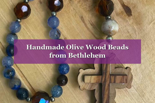Handmade Olive Wood Beads from Bethlehem