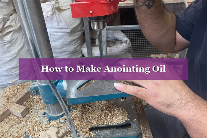 How to Make Anointing Oil