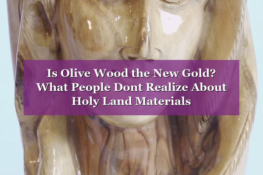 Is Olive Wood the New Gold? What People Don’t Realize About Holy Land Materials (2026)
