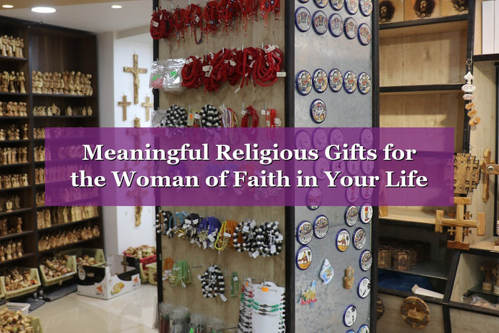 Meaningful Religious Gifts for the Woman of Faith in Your Life