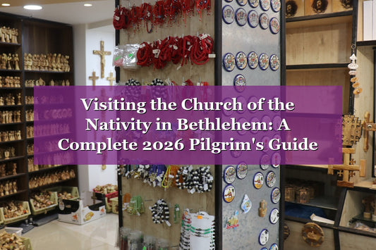 Visiting the Church of the Nativity in Bethlehem: A Complete 2026 Pilgrim's Guide