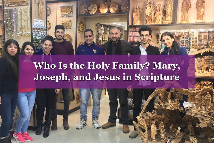 Who Is the Holy Family? Mary, Joseph, and Jesus in Scripture